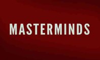 Trailer: Masterminds