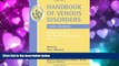 Enjoyed Read Handbook of Venous Disorders : Guidelines of the American Venous Forum Third Edition