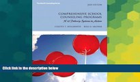 Big Deals  Comprehensive School Counseling Programs: K-12 Delivery Systems in Action (2nd Edition)