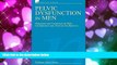 Online eBook Pelvic Dysfunction in Men: Diagnosis and Treatment of Male Incontinence and Erectile