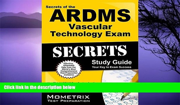 Choose Book Secrets of the ARDMS Vascular Technology Exam Study Guide: Unofficial ARDMS Test