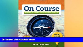 Big Deals  On Course, Study Skills Plus Edition (Textbook-specific CSFI)  Free Full Read Most Wanted