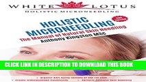 [PDF] Holistic Microneedling: The Manual of Natural Skin Needling Popular Collection