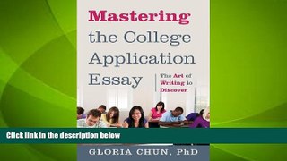 Big Deals  Mastering the College Application Essay: The Art of Writing to Discover  Best Seller