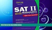 complete  Kaplan SAT II: Mathematics Levels IC   IIC 2003-2004 (Kaplan SAT Subject Tests: