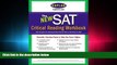 FULL ONLINE  Kaplan New SAT Critical Reading Workbook (Kaplan SAT Critical Reading Workbook)