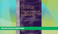 Big Deals  Clinical Supervisor Training: An Interactive CD-ROM Training Program for the Helping