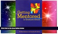Big Deals  Getting Mentored in Graduate School  Free Full Read Best Seller