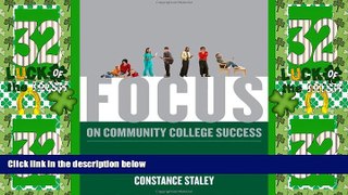 Big Deals  FOCUS on Community College Success  Free Full Read Best Seller
