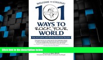 Big Deals  Welcome to College!: 101 Ways to Rock Your World  Best Seller Books Most Wanted