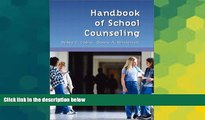 Big Deals  Handbook of School Counseling  Free Full Read Most Wanted
