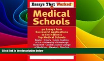 Big Deals  Essays That Worked for Medical Schools: 40 Essays from Successful Applications to the