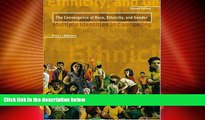Big Deals  Convergence of Race, Ethnicity, and Gender: Multiple Identities in Counseling, The (2nd