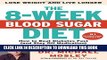 [PDF] The 8-Week Blood Sugar Diet: How to Beat Diabetes Fast (and Stay Off Medication) Popular