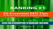 [PDF] Ranking Number One: 50 Essential SEO Tips To Boost Your Search Engine Results Popular