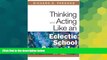 Big Deals  Thinking and Acting Like an Eclectic School Counselor  Free Full Read Most Wanted
