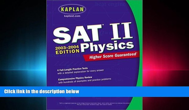 different Kaplan SAT II: Physics 2003-2004 (Kaplan SAT Subject Tests: Physics)