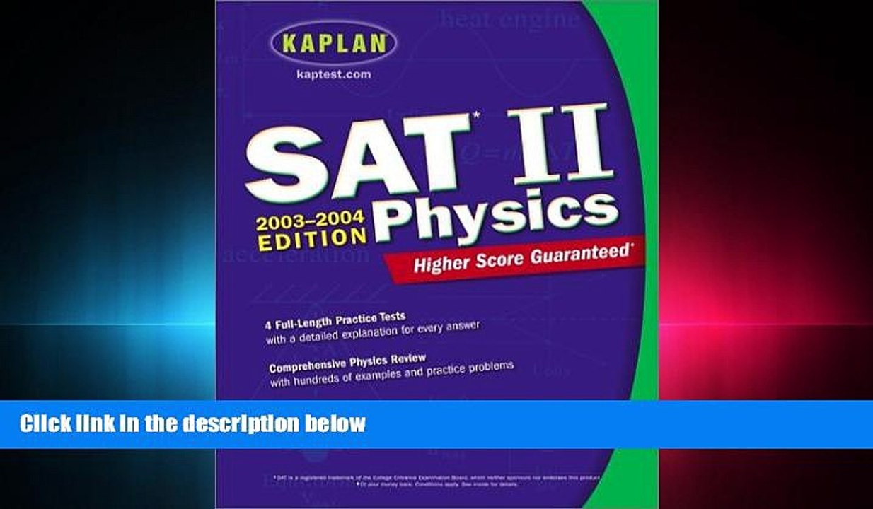 different   Kaplan SAT II: Physics 2003-2004 (Kaplan SAT Subject Tests: Physics)