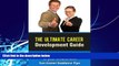 Big Deals  The Ultimate Career Development Guide - Live the Life of your Dreams with Fun Career