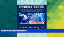 Big Deals  RenovaciÃ³n CongÃ©nita (Spanish Edition)  Free Full Read Most Wanted