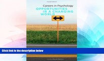 Big Deals  Careers in Psychology: Opportunities in a Changing World  Best Seller Books Most Wanted