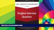 Big Deals  101 Great Answers to the Toughest Interview Questions  Free Full Read Best Seller