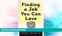 Big Deals  Finding a Job You Can Love  Best Seller Books Best Seller
