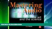 Must Have PDF  Mastering Audio: The Art and the Science  Best Seller Books Most Wanted
