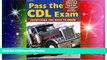Big Deals  Pass the CDL Exam: Everything You Need to Know  Best Seller Books Most Wanted