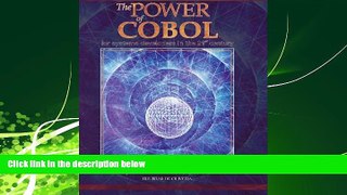 READ book  The Power of COBOL: for Systems Developers of the 21st Century READ ONLINE