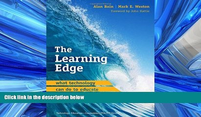 READ book  The Learning Edge: What Technology Can Do to Educate All Children (Technology,