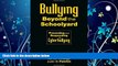 Free [PDF] Downlaod  Bullying Beyond the Schoolyard: Preventing and Responding to Cyberbullying