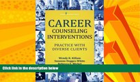 Big Deals  Career Counseling Interventions: Practice with Diverse Clients  Best Seller Books Best
