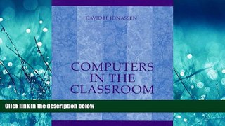 EBOOK ONLINE  Computers in the Classroom: Mindtools for Critical Thinking READ ONLINE