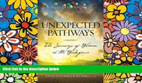 Big Deals  Unexpected Pathways: The Journeys of Women in the Workforce  Best Seller Books Most