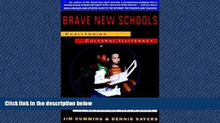 EBOOK ONLINE  Brave New Schools: Challenging Cultural Illiteracy Through Global Learning Networks