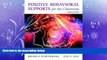 different   Positive Behavioral Supports for the Classroom, Enhanced Pearson eText with