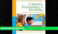 READ book  Literacy, Technology, and Diversity: Teaching for Success in Changing Times  FREE