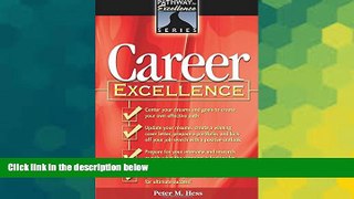 Big Deals  Career Excellence: The Pathways to Excellence Series (The Pathway to Excellence