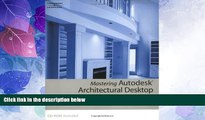 Big Deals  Mastering Autodesk Architectural Desktop  Free Full Read Most Wanted