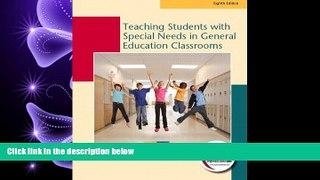 read here  Teaching Students with Special Needs in General Education Classrooms (8th Edition)