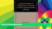 Big Deals  Opportunities in Pharmacy Careers (Vgm Career Books Series)  Free Full Read Most Wanted