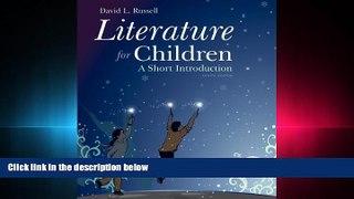 different   Literature for Children: A Short Introduction (8th Edition)