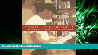 complete  I Read It, but I Don t Get It: Comprehension Strategies for Adolescent Readers