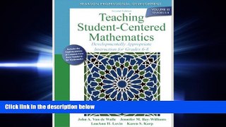 different   Teaching Student-Centered Mathematics: Developmentally Appropriate Instruction for