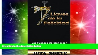 Big Deals  Las 7 Llaves de la Felicidad: Las fuentes de bienestar y su orden natural (Spanish