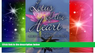 Big Deals  Lotus of the Heart: Reshaping the Human and Collective Soul  Best Seller Books Most