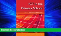 FREE PDF  ICT in the Primary School (Learning and Teaching With Ict)  BOOK ONLINE