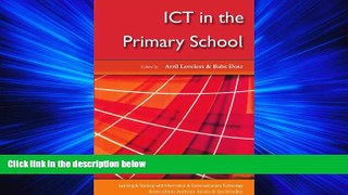 FREE PDF  ICT in the Primary School (Learning and Teaching With Ict)  BOOK ONLINE