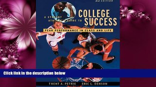 READ book  A Student Athlete s Guide to College Success: Peak Performance in Class and Life READ